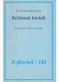 M. Szántó Judit - Bellának hívták