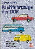 Oswald, Werner,Kittler, Eberhard - Kraftfahrzeuge der DDR