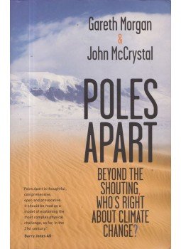 Gareth Morgan, John McCrystal - Poles Apart Gareth Morgan, John McCrystal - Poles Apart, Australia 2009 antikvár könyv