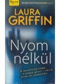 LAURA GRIFFIN - Nyom nélkül