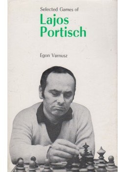 Varnusz Egon - Selected Games of Lajos Portisch Varnusz Egon - Selected Games of Lajos Portisch, Budapest 1979 antikvár könyv