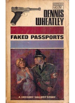 Wheatley, Dennis - Faked Passports Wheatley, Dennis - Faked Passports, London 1966 antikvár könyv