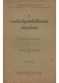 Székely Aladár - A szabadgondolkozás elmélete