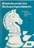 Franz Palatz,Wilhelm Massmann,Werner Speckmann,Karl Fabel - Kleinkunst im Schachproblem