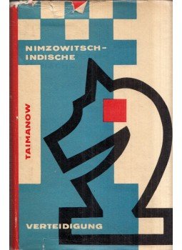 Taimanow, Mark - Die Nimzowitsch-Indische Verteidigung, Berlin 1961 antikvár könyv