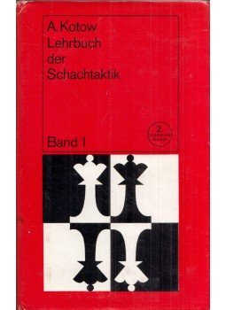 Alexander Kotow - Lehrbuch der Schachtaktik Band 1., Berlin 1974 antikvár könyv