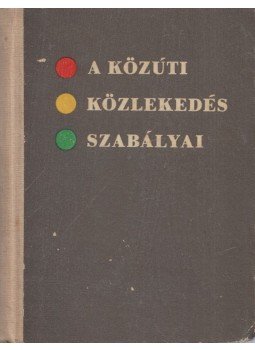  - A közúti közlekedés szabályai, Budapest 1959 antikvár könyv