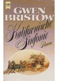 Bristow, Gwen - Kalifornische Sinfonie