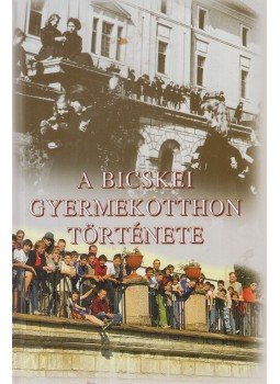 Peterdi Ede - A Bicskei Gyermekotthon története (szerkesztő által dedikált), Budapest 2008 antikvár könyv
