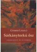 Gyimesi László - Sárkánytorkú ősz (dedikált)