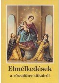Tűzkő Lajos,Czoborczy Bence - Elmélkedések a rózsafüzér titkairól