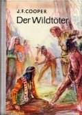 COOPER, JAMES FEMIMORE - Der Wildtöter