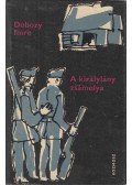Dobozy Imre - A királylány zsámolya (dedikált)