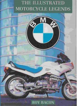 Roy Bacon - The Illustrated Motorcycle Legends - BMW, London 1994 antikvár könyv