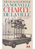 Nicolas Schöffer - La nouvelle charte de la ville