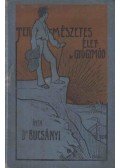 Dr. Bucsányi Gyula - Természetes élet- és gyógymód