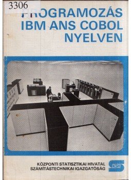 Fóti György, Szabó Kálmán - Programozás IBM ANS COBOL nyelven Fóti György, Szabó Kálmán - Programozás IBM ANS COBOL nyelven, Budapest 1974 antikvár könyv
