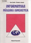 Bertalan Zsolt,Szabó László - Informatika, műszaki ismeretek