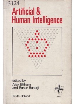 Elithorn, Alick - Artificial and Human Intelligence, New York 1984 antikvár könyv