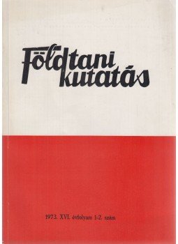 Fülöp József - Földtani kutatás 1973/1-2. Fülöp József - Földtani kutatás 1973/1-2., Budapest 1973 antikvár könyv