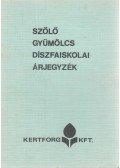 Kuluncsics Péter (szerk.) - Szőlő, gyümölcs, díszfaiskolai árjegyzék 1983 ősz - 1984 tavasz