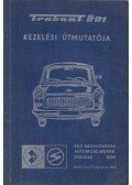- Trabant 601 kezelési útmutatója