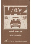  - Vaz 2107, 21072, 21074, 21076, 21077, 21078 típusú gépkocsik üzemeltetési utasítása