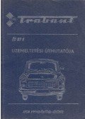  - Trabant 601 üzemeltetési útmutatója