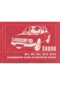  - Skoda 105S, 105L, 120L, 120LS, 120GLS személygépkocsik kezelési és karbantartási utasítása