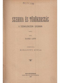 Ranke, Leopold von - Szerbia és Törökország a tizenkilenczedik században, Nagybecskerek 1890 antikvár könyv