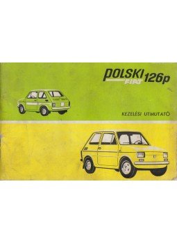  - Polski Fiat 126p kezelési útmutató, Lengyelország 1977 antikvár könyv
