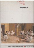 Jacques Lassaigne,Fiorella Minervino - Tout Loeuvre Peint De Degas