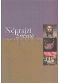 Fejős Zoltán - Néprajzi értesítő - LXXXVI / 2004