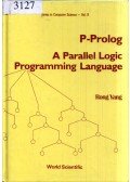 Rong Yang - P-Prolog: A Parallel Logic Programming Language
