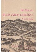 Bél Mátyás - Buda város leírása II.