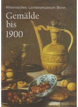 Fritz Goldkuhle - Rheinisches Landesmuseum Bonn - Gemalde bis 1900 Fritz Goldkuhle - Rheinisches Landesmuseum Bonn - Gemalde bis 1900, Bonn 1982 antikvár könyv