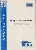 Marosváry Erika,Szilágyi Károly - Az operációs rendszer