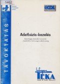 Marosváry Erika,Szilágyi Károly - Adatbázis-kezelés