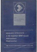  - Kezelési útmutató 4 VD 14,5/12 SRW típusú MAN-rendszerű Diesel-motorhoz