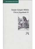 Tamás Gáspár Miklós - Törzsi fogalmak II. kötet