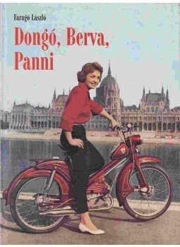 Faragó László - Dongó, Berva, Panni Faragó László - Dongó, Berva, Panni, Budapest 2002 antikvár könyv