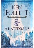 Ken Follett - A katedrális