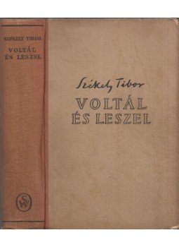 Székely Tibor - Voltál és leszel Székely Tibor - Voltál és leszel, Budapest 1942 antikvár könyv