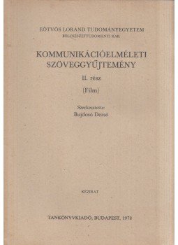 Bujdosó Dezső - Kommunikációelméleti szöveggyűjtemény II., Budapest 1978 antikvár könyv
