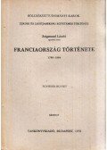 Zsigmond László - Franciaország története 1789-1964