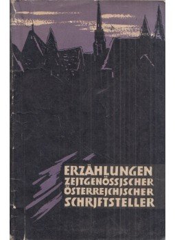  - Erzählungen zeitgenössischer österreichischer Schriftsteller, Moszkva 1964 antikvár könyv
