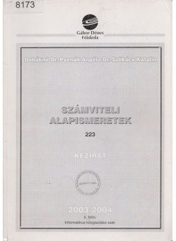 Dr. Székács Katalin, Dobákné Dr. Psenák Angéla - Számviteli alapismeretek Dr. Székács Katalin, Dobákné Dr. Psenák Angéla - Számviteli alapismeretek, Budapest 0 antikvár könyv