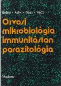 Béládi Ilona,Kétyi Iván,Váczi Lajos,Nász István - Orvosi mikrobiológia - immunitástan - parazitológia