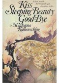 Madonna Kolbenschlag - Kiss Sleeping Beauty Goodbye