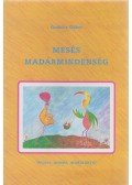 Grabócz Gábor - Mesés madármindenség (dedikált)